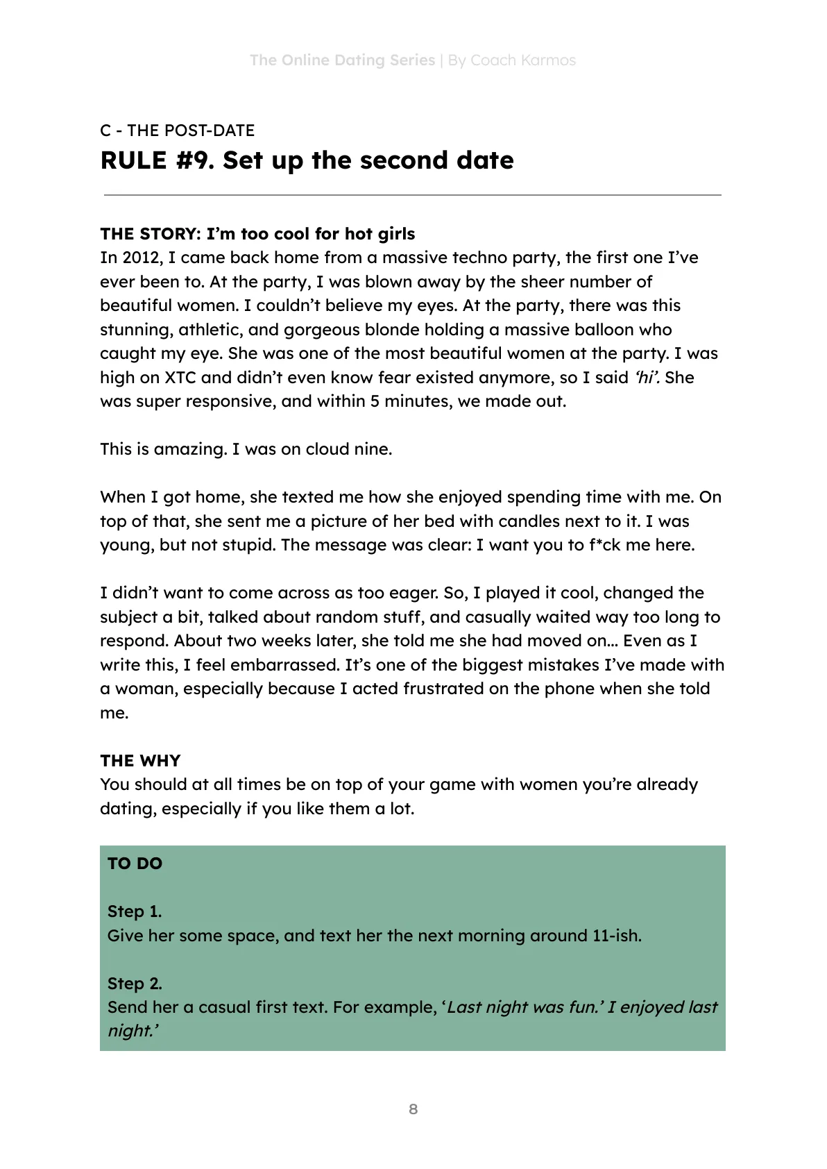 Rule #9. Set up the second date